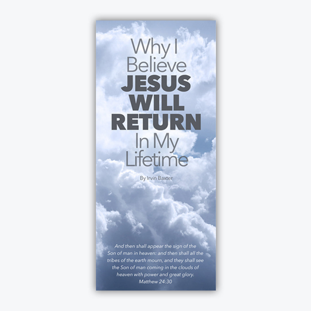 Why I Believe Jesus Will Return In My Lifetime - Eng. - Tract
