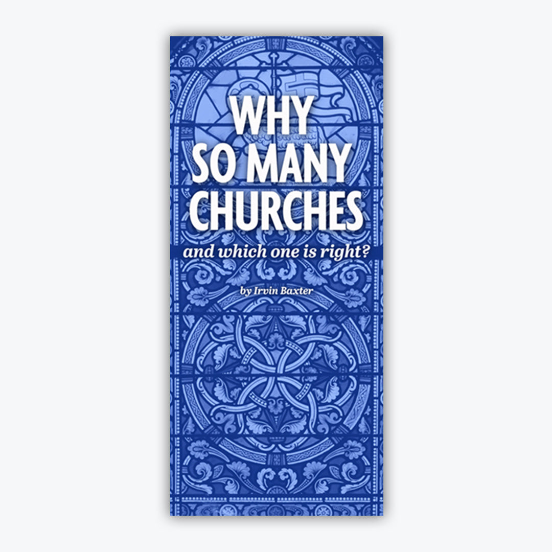 Why So Many Churches and Which One is Right? - Eng. - Tract