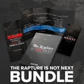 BUNDLE: The Rapture is NOT Next